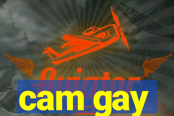 cam gay